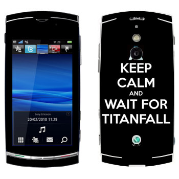   «Keep Calm and Wait For Titanfall»   Sony Ericsson U8 Vivaz Pro