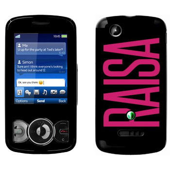   «Raisa»   Sony Ericsson W100 Spiro