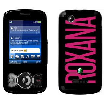   «Roxana»   Sony Ericsson W100 Spiro