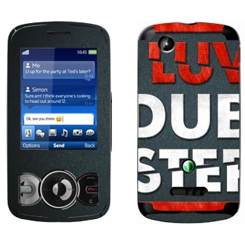   «I love Dubstep»   Sony Ericsson W100 Spiro