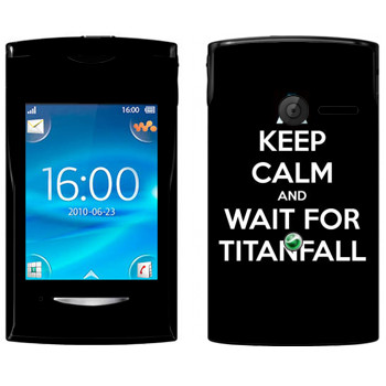   «Keep Calm and Wait For Titanfall»   Sony Ericsson W150 Yendo