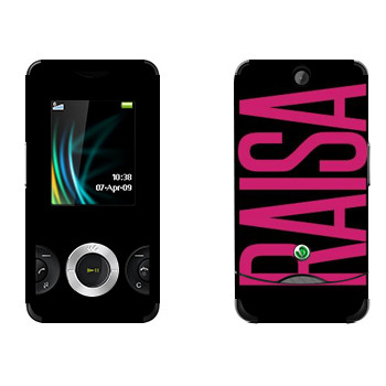   «Raisa»   Sony Ericsson W205 Walkman