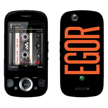   «Egor»   Sony Ericsson W20i Zylo