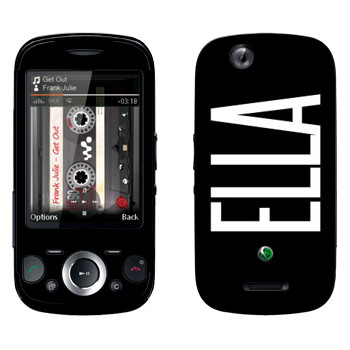   «Ella»   Sony Ericsson W20i Zylo