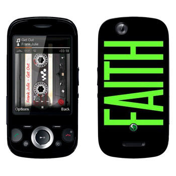   «Faith»   Sony Ericsson W20i Zylo