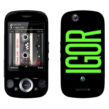   «Igor»   Sony Ericsson W20i Zylo