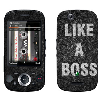   « Like A Boss»   Sony Ericsson W20i Zylo