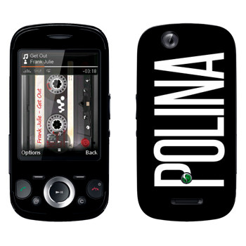   «Polina»   Sony Ericsson W20i Zylo