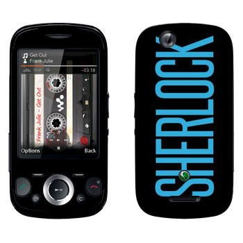   «Sherlock»   Sony Ericsson W20i Zylo