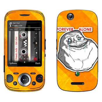   «Forever alone»   Sony Ericsson W20i Zylo