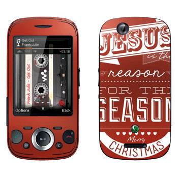   «Jesus is the reason for the season»   Sony Ericsson W20i Zylo