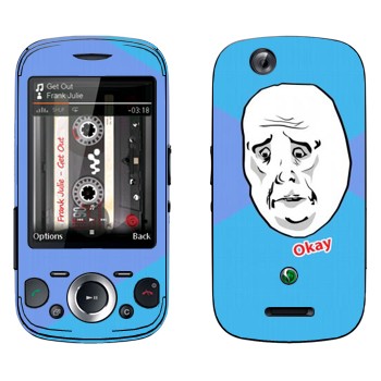   «Okay Guy»   Sony Ericsson W20i Zylo