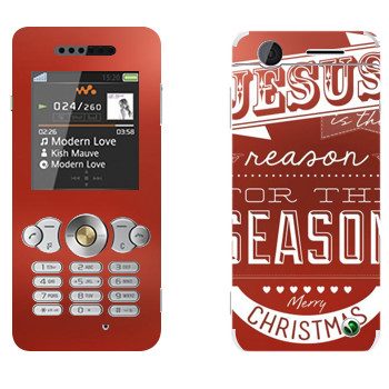   «Jesus is the reason for the season»   Sony Ericsson W302