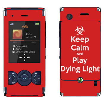   «Keep calm and Play Dying Light»   Sony Ericsson W595