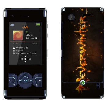   «Neverwinter »   Sony Ericsson W595