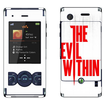   «The Evil Within - »   Sony Ericsson W595