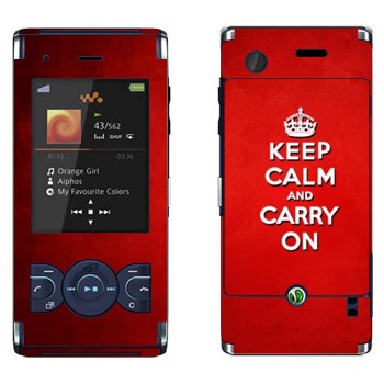   «Keep calm and carry on - »   Sony Ericsson W595