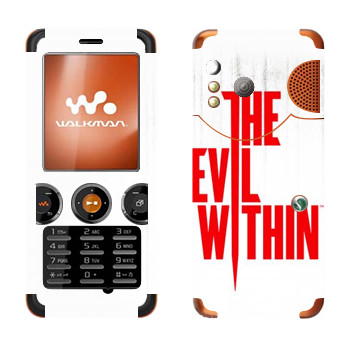   «The Evil Within - »   Sony Ericsson W610i