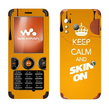   «Keep calm and Skinon»   Sony Ericsson W610i