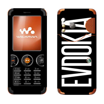   «Evdokia»   Sony Ericsson W610i