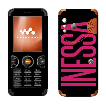   «Inessa»   Sony Ericsson W610i