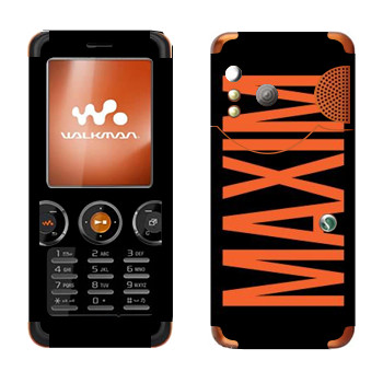   «Maxim»   Sony Ericsson W610i