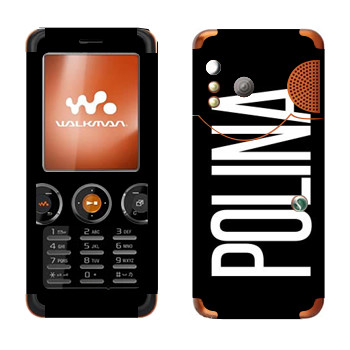   «Polina»   Sony Ericsson W610i