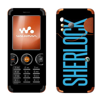   «Sherlock»   Sony Ericsson W610i