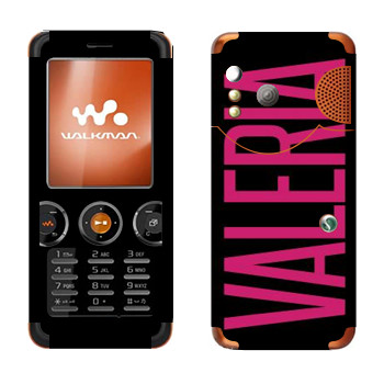   «Valeria»   Sony Ericsson W610i
