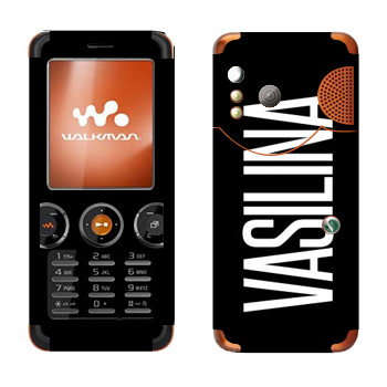   «Vasilina»   Sony Ericsson W610i
