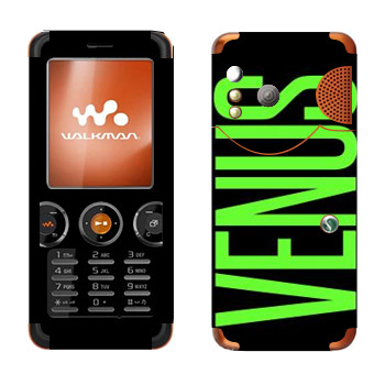   «Venus»   Sony Ericsson W610i