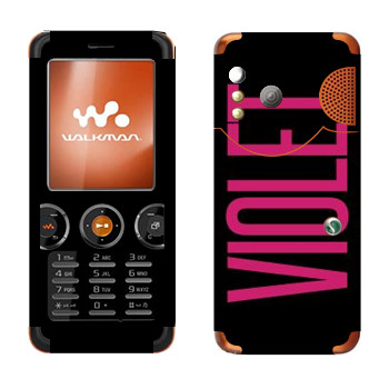   «Violet»   Sony Ericsson W610i