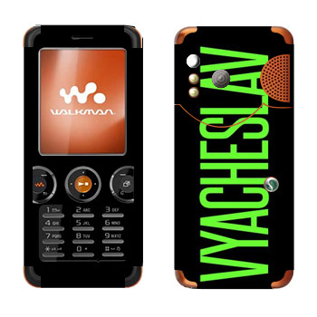   «Vyacheslav»   Sony Ericsson W610i
