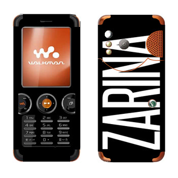   «Zarina»   Sony Ericsson W610i