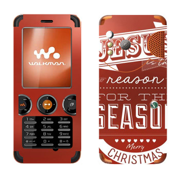   «Jesus is the reason for the season»   Sony Ericsson W610i