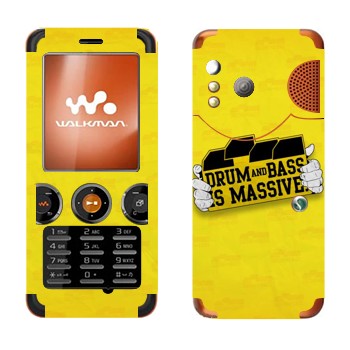   «Drum and Bass IS MASSIVE»   Sony Ericsson W610i