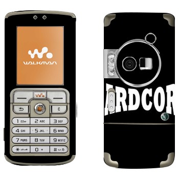   «Hardcore»   Sony Ericsson W700