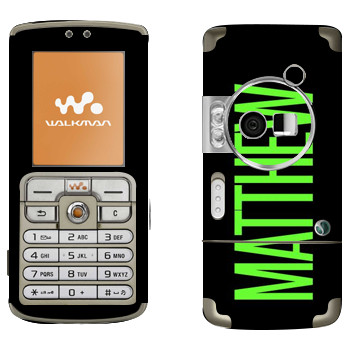   «Matthew»   Sony Ericsson W700