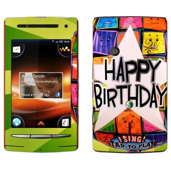  «  Happy birthday»   Sony Ericsson W8 Walkman
