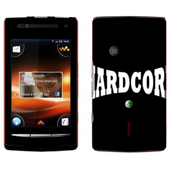   «Hardcore»   Sony Ericsson W8 Walkman