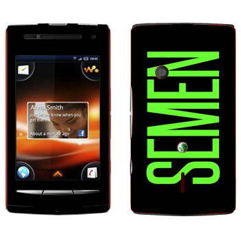   «Semen»   Sony Ericsson W8 Walkman