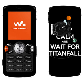   «Keep Calm and Wait For Titanfall»   Sony Ericsson W810i