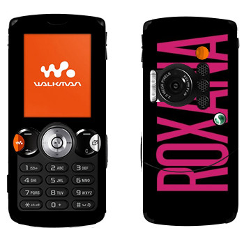   «Roxana»   Sony Ericsson W810i