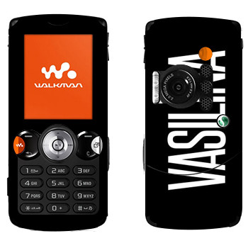   «Vasilina»   Sony Ericsson W810i