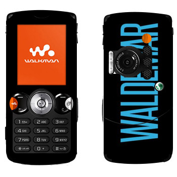   «Waldemar»   Sony Ericsson W810i