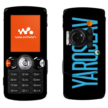   «Yaroslav»   Sony Ericsson W810i