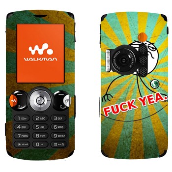   «Fuck yea»   Sony Ericsson W810i