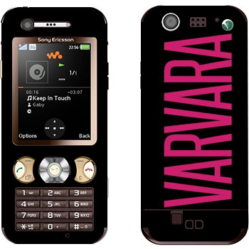   «Varvara»   Sony Ericsson W890