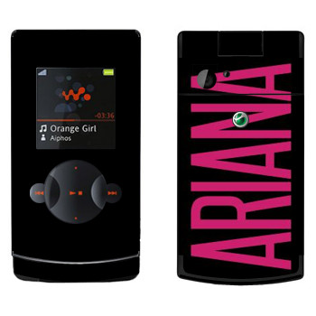   «Ariana»   Sony Ericsson W980