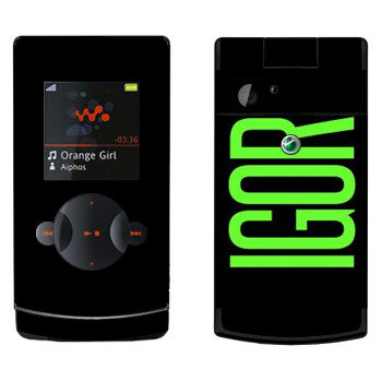   «Igor»   Sony Ericsson W980